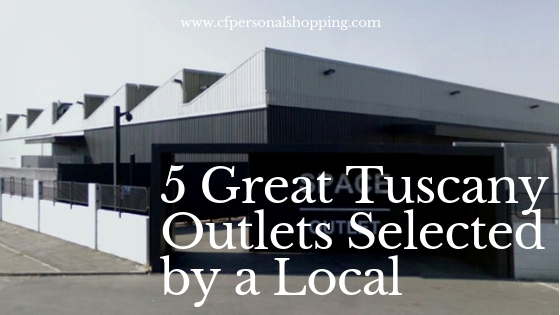 5 great tuscany outlets