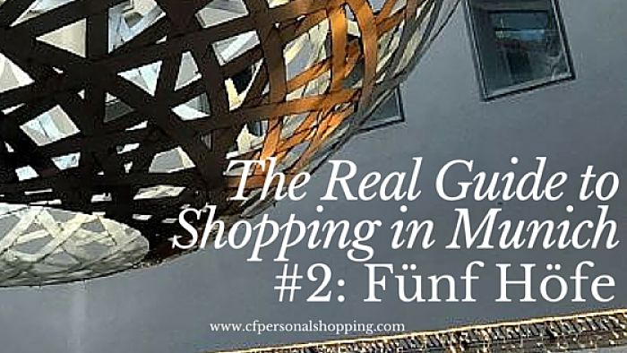 Shopping Munich Guide Funf Hofe